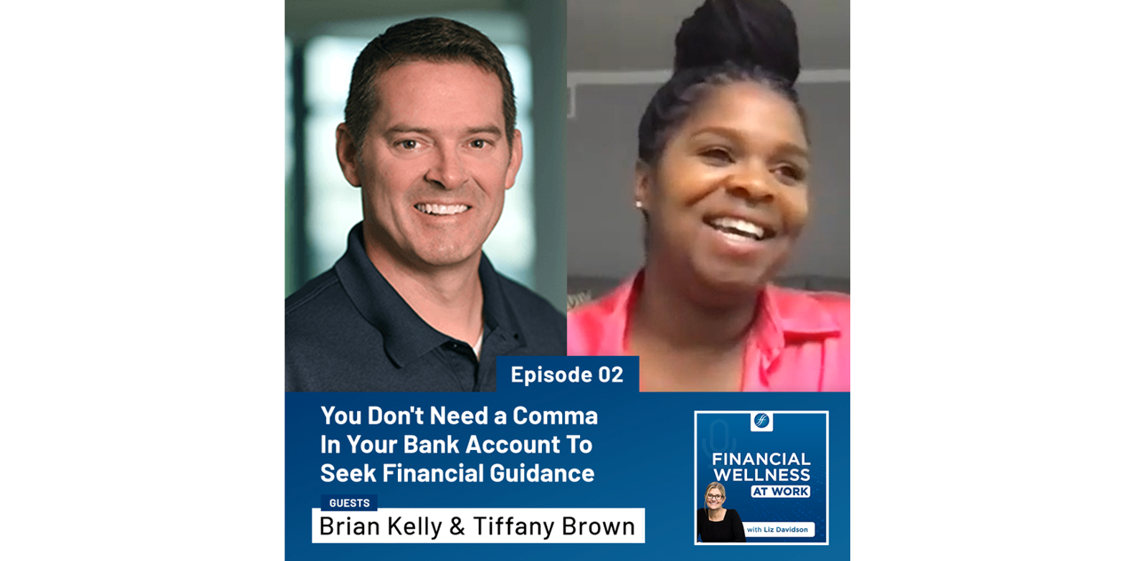 Financial Wellness at Work Podcast Episode 2