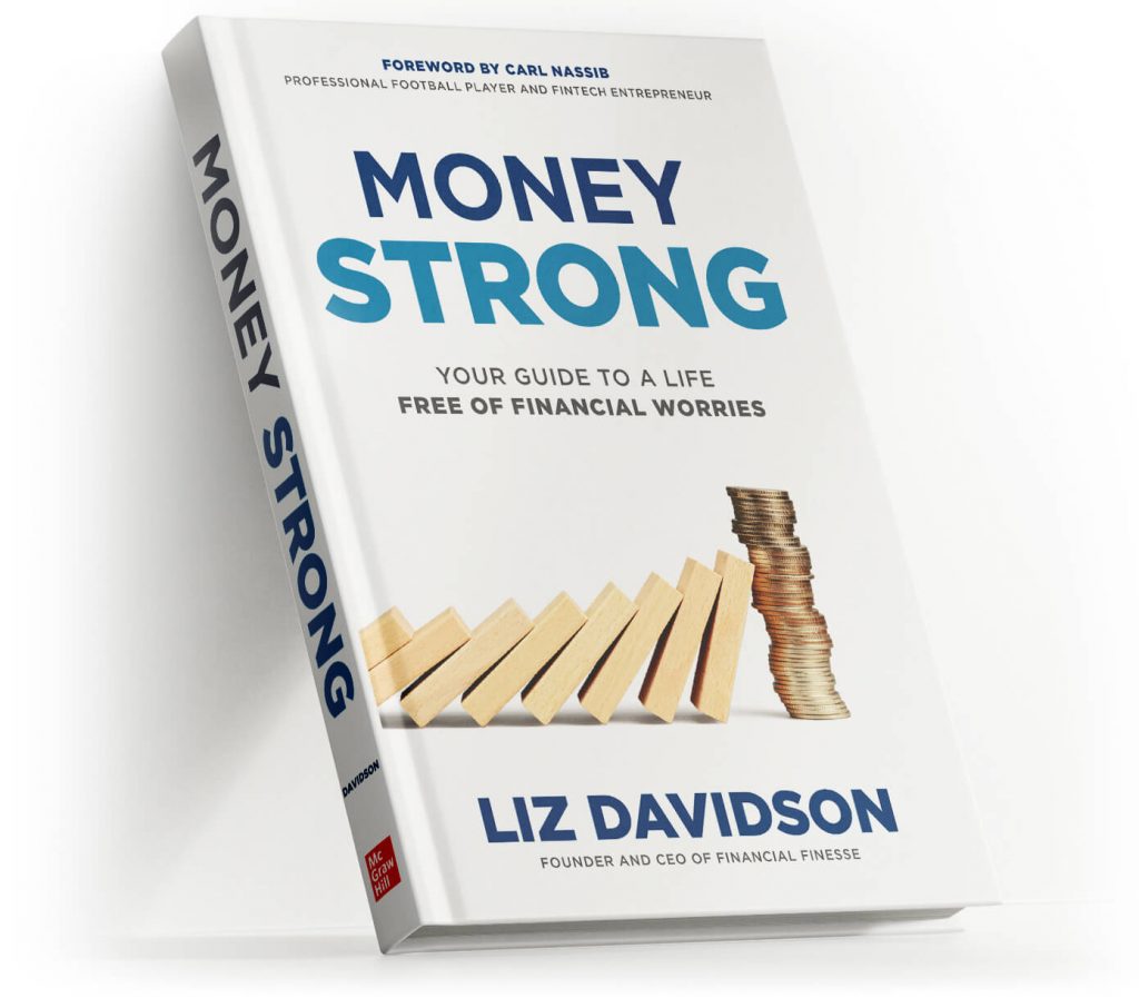 Money Strong: Your Guide to a Life Free of Financial Worries