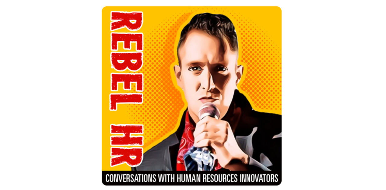Rebel Human Resources Podcast
