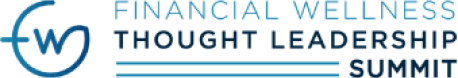 Financial Wellness Thought Leadership Summit